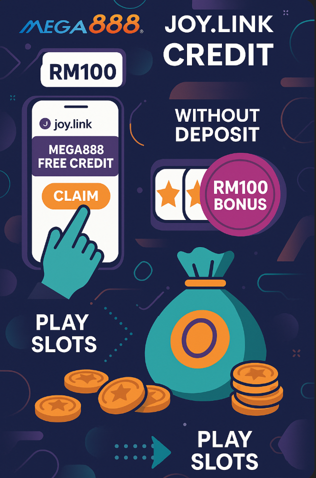 How to play Mega888 after claim Joy.link Free Credit No Deposit